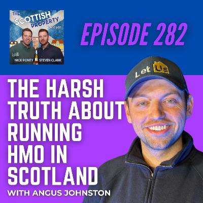 The Harsh Truth About Running HMOs in Scotland with Angus Johnston The Harsh Truth About Running HMOs in Scotland with Angus Johnston