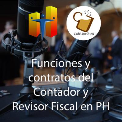 Funciones y contrato del Contador y Revisor Fiscal en PH