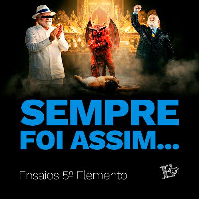 Sempre Foi Assim...