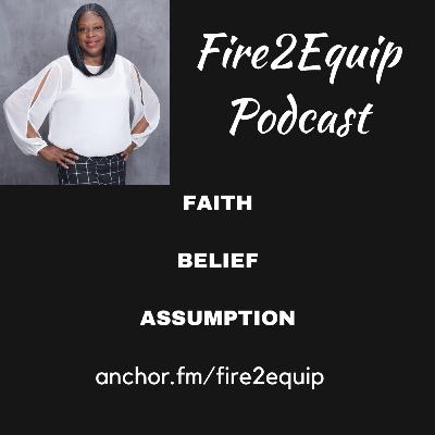 FAITH, BELIEF, ASSUMPTION