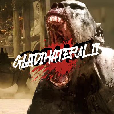 Gladihateful II