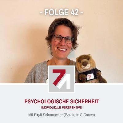 Folge 42: Psychologische Sicherheit – Individuelle Perspektive (Birgit Schumacher)