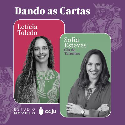 Sofia Esteves, da Cia de Talentos, lidera sem medo de se perder