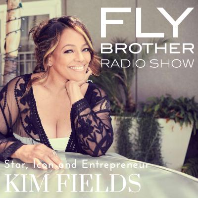 Ep 301: Let's Fly with Star, Icon, and Entrepreneur Kim Fields