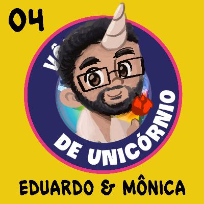 04 - Eduardo e Mônica e volta às aulas