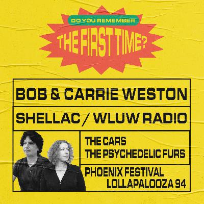 Bob & Carrie Weston's first gigs were The Cars and Jefferson Starship