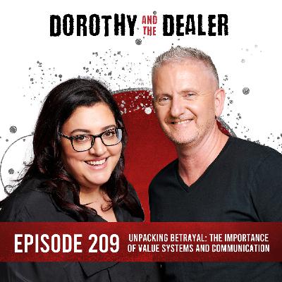 209: Unpacking BETRAYAL: The Importance of Value Systems and Communication