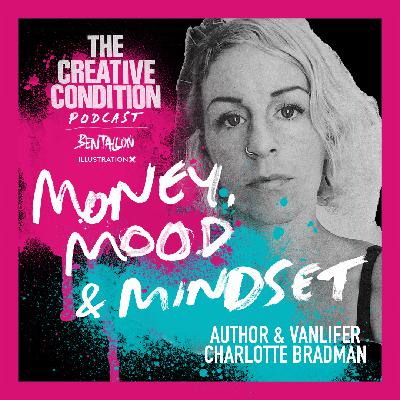 Ep 279: Money, Mood and Mindset with 'The Happy Nomad' Author and Vanlifer Charlotte Bradman Ep 279: Money, Mood and Mindset with 'The Happy Nomad' Author and Vanlifer Charlotte Bradman