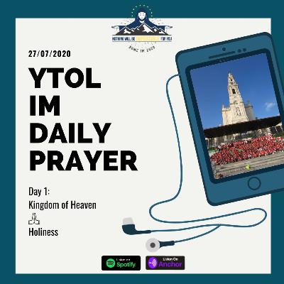 Day 1: Kingdom of Heaven - Holiness (EN) Day 1: Kingdom of Heaven - Holiness (EN)