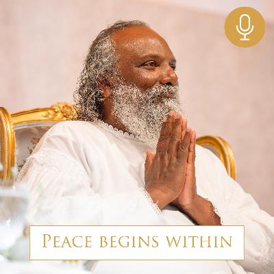 05 - Peace begins within