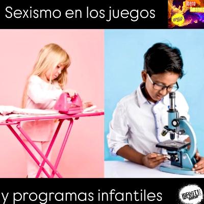 Sexismo en el entretenimiento para las Infancias