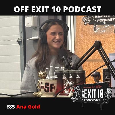 E85 – Ana Gold