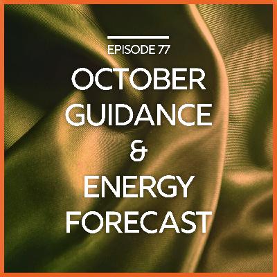 October Guidance and Energy Forecast