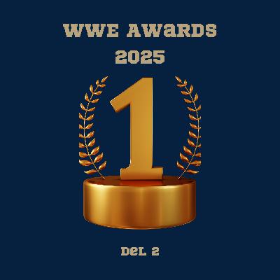 164. WWE Awards 2025 Del 2