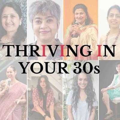 How to Thrive in your 30s?