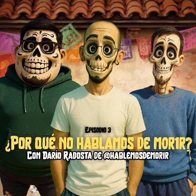 ¿Por qué no hablamos de morir? ¿Por qué no hablamos de morir?