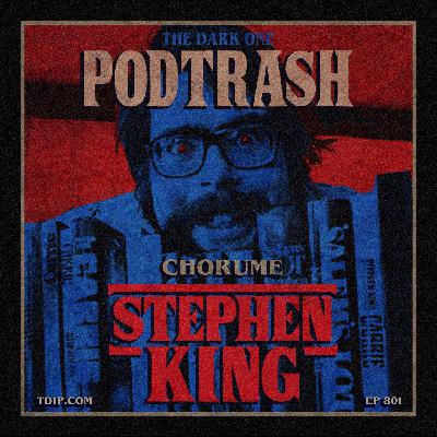 Podtrash 801 – Chorume: Stephen King