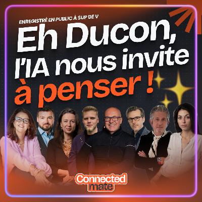 Eh Ducon, l'IA nous invite à penser !