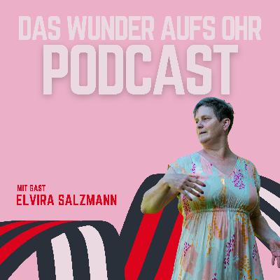 #003 Die Folgen der fehlenden Mutterliebe - Wie es dich prägt - Interview mit Elvira Salzmann