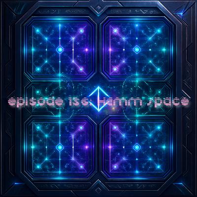 Episode 156-HEMM Space