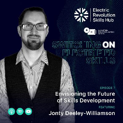 Envisioning the future of skills development with Jonty Deeley-Williamson