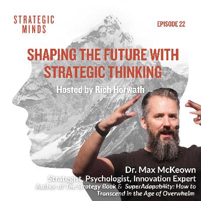 Shaping the Future with Strategic Thinking