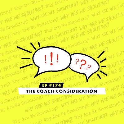 The Coach Consideration