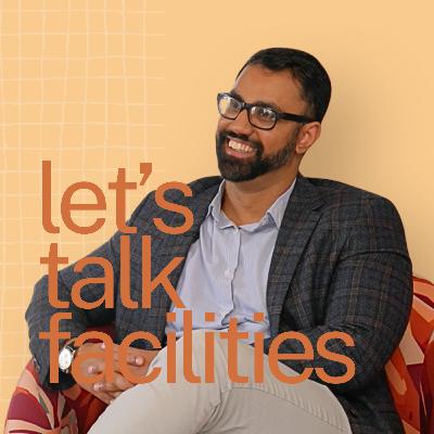 Drawing the Line between Facility and Asset Management with Ujwal Lakra Drawing the Line between Facility and Asset Management with Ujwal Lakra