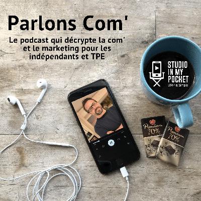 Parlons Com - Réussir son salon professionnel - Michael Burdet #8 Parlons Com - Réussir son salon professionnel - Michael Burdet #8