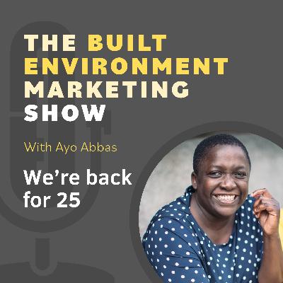 The Built Environment Marketing Show is back for 2025