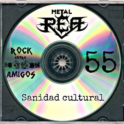 P-REA Metal Magazine 55 (Sanidad Cultural)