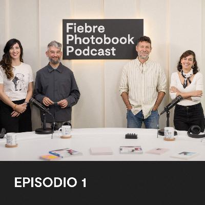 Episodio 01. ¿Qué es un fotolibro? con Gonzalo Golpe y Juanjo Justicia