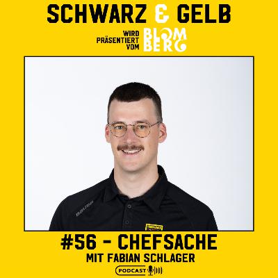 #56 - Chefsache - mit Fabian Schlager