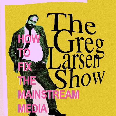 How To Fix The Mainstream Media How To Fix The Mainstream Media