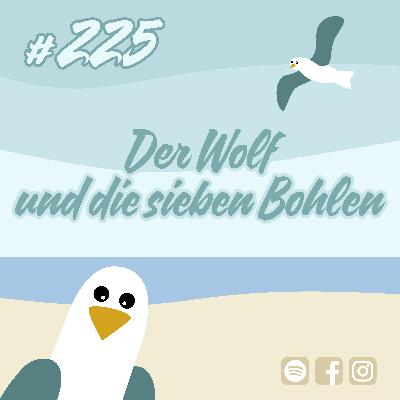 #225 Der Wolf und die sieben Bohlen