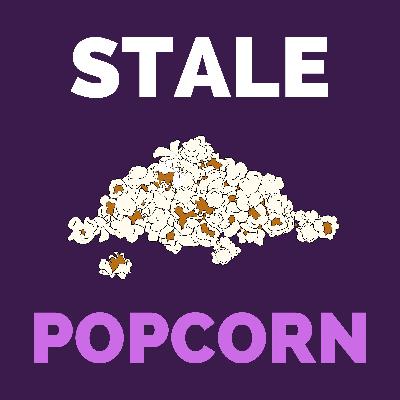 Stale Popcorn Episode #2: The Whole MCU