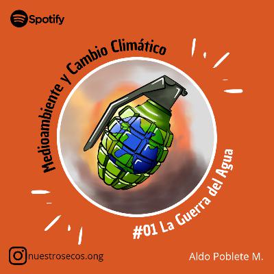 La Guerra del Agua La Guerra del Agua