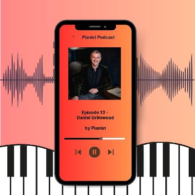Episode 13 - Daniel Grimwood