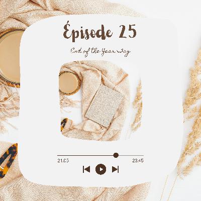 Épisode 25 - End of the Year TAG 🎯 Épisode 25 - End of the Year TAG 🎯