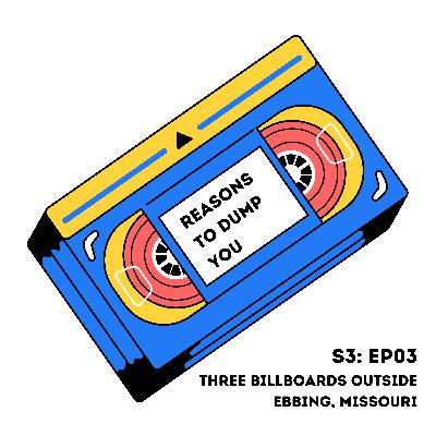 Three Billboards Outside Ebbing, Missouri Three Billboards Outside Ebbing, Missouri