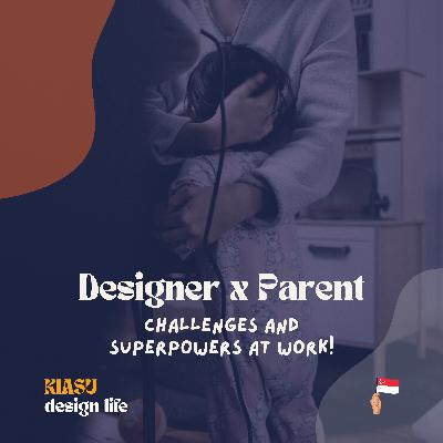 34: Kopi ☕️ Chat Pt.1: Challenges & superpowers as a designer & parent