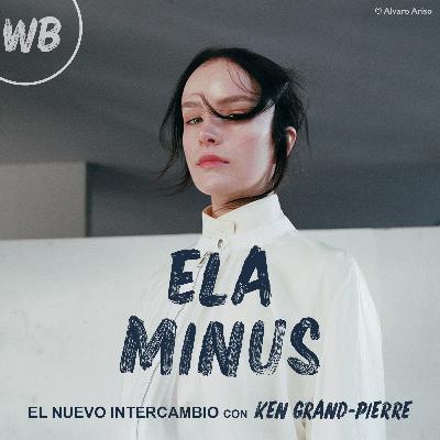 Ela Minus sobre cómo la vulnerabilidad es un acto de rebelión (episodio extra de invierno)