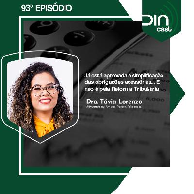 Já está aprovada a simplificação das obrigações acessórias... E não é pela Reforma Tributária