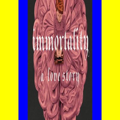 ^READ) Immortality A Love Story (The Anatomy Duology  #2) PDF eBook