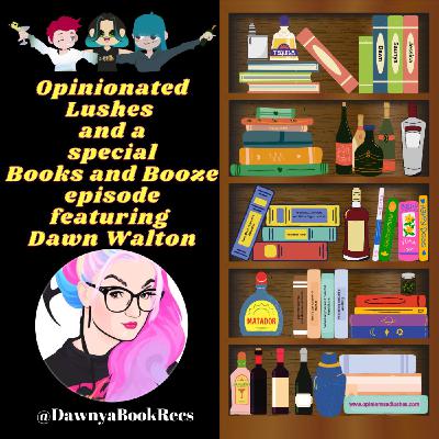 Books And Booze w/ Dawn Marie Books And Booze w/ Dawn Marie