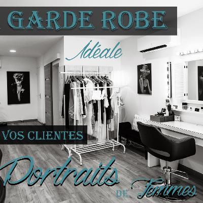 La GARDE ROBE Idéale pour vos CLIENTES en PORTRAIT de FEMMES | REDIFF #27