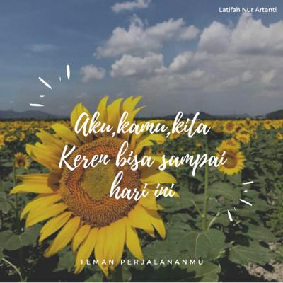 Aku,kamu,kita keren bisa sampai hari ini Aku,kamu,kita keren bisa sampai hari ini