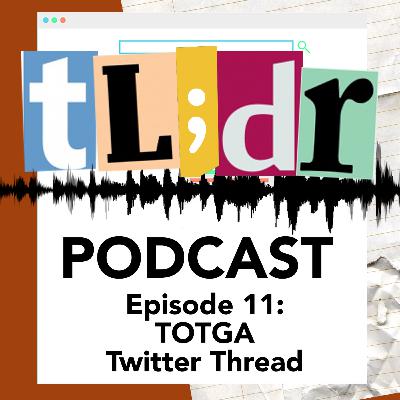Episode 11 - A Twitter TOTGA Love Story