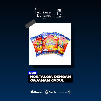 S02 - Nostalgia dengan Jajanan Jadul S02 - Nostalgia dengan Jajanan Jadul