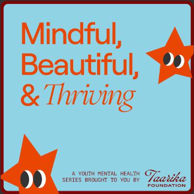 Mindful Parenting Series: Episode 9 - Emotional Abundance
